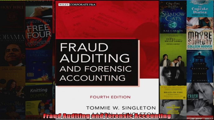 Fraud Auditing and Forensic Accounting