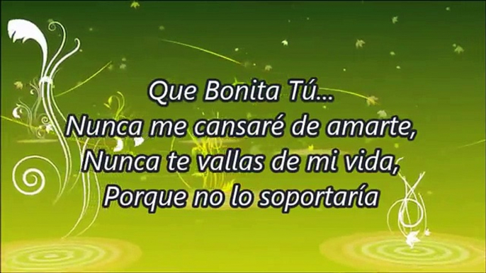 Calibre 50 Que bonita tu Letra 2015