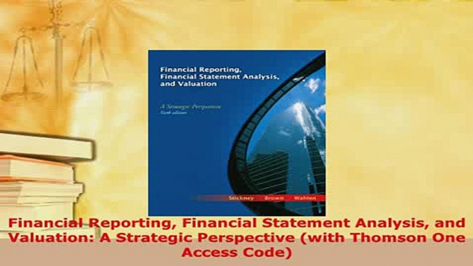 PDF  Financial Reporting Financial Statement Analysis and Valuation A Strategic Perspective  EBook