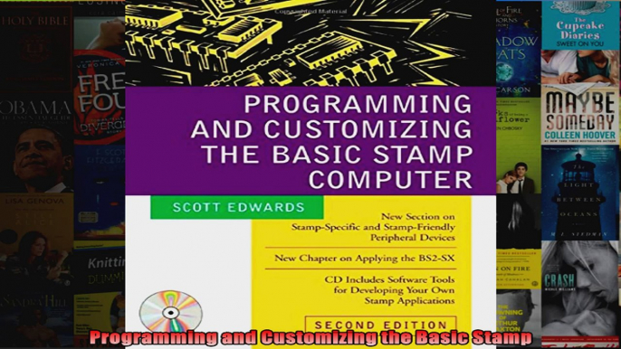 DOWNLOAD PDF  Programming and Customizing the Basic Stamp FULL FREE