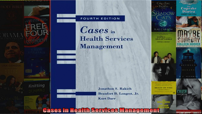 Cases in Health Services Management