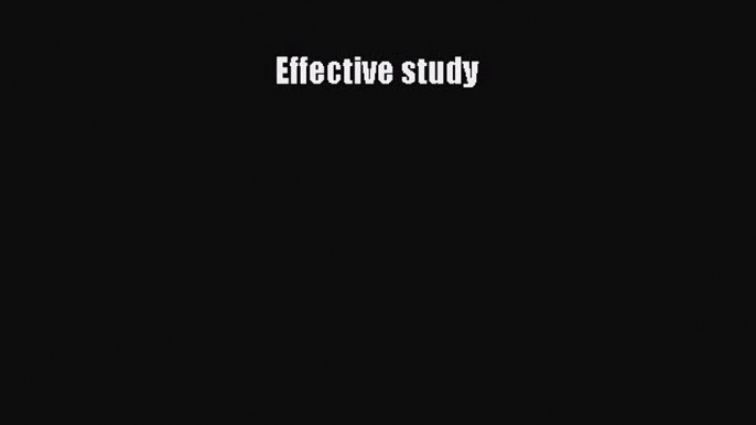 Read Effective study Ebook