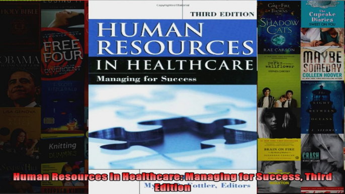 Human Resources In Healthcare Managing for Success Third Edition