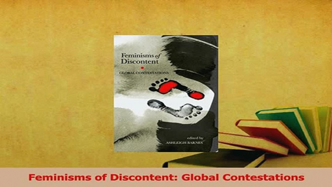 Read  Feminisms of Discontent Global Contestations PDF Online