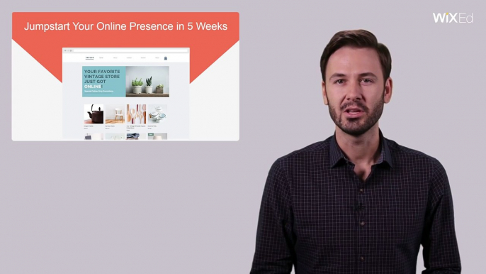 Jumpstart Your Online Presence in 5 Weeks, a Free WixEd Course: #1, Ch 1/4