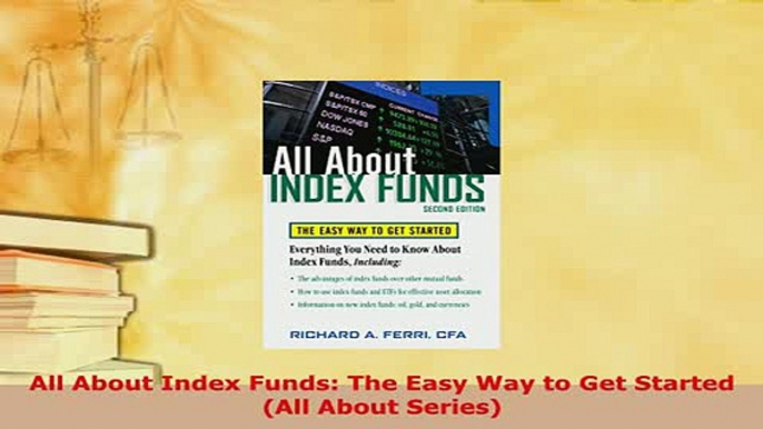 PDF  All About Index Funds The Easy Way to Get Started All About Series Read Online