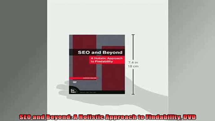 DOWNLOAD PDF  SEO and Beyond A Holistic Approach to Findability DVD FULL FREE