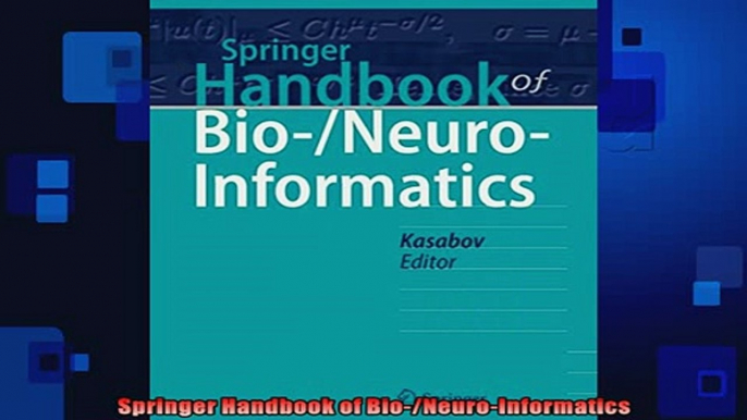 Free PDF Downlaod  Springer Handbook of BioNeuroInformatics  DOWNLOAD ONLINE