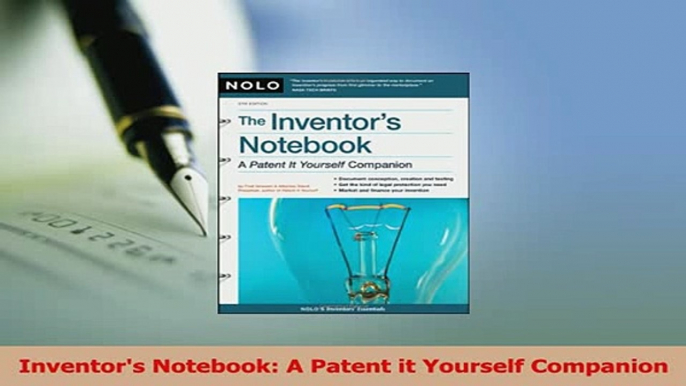 Download  Inventors Notebook A Patent it Yourself Companion Ebook Free