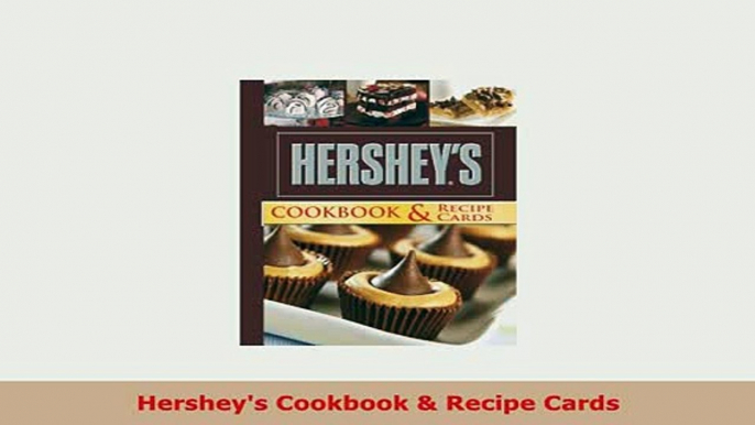 PDF  Hersheys Cookbook  Recipe Cards Free Books