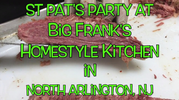 Best Corned Beef And Cabbage St Pat's Party At Big Frank's Homestyle Kitchen In North Arlington