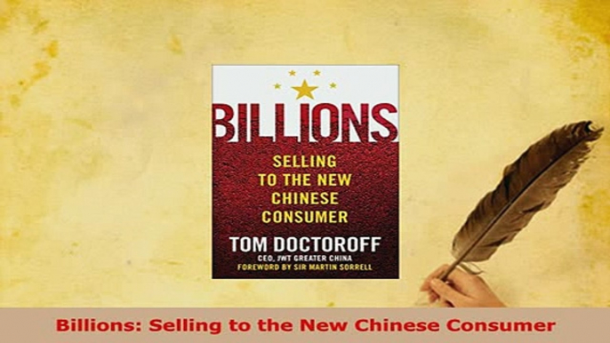 PDF  Billions Selling to the New Chinese Consumer Read Online