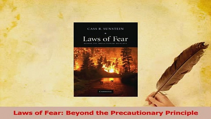 Download  Laws of Fear Beyond the Precautionary Principle  Read Online