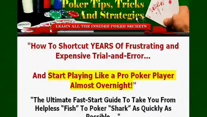Learning Poker;Tips, Tricks and Strategies