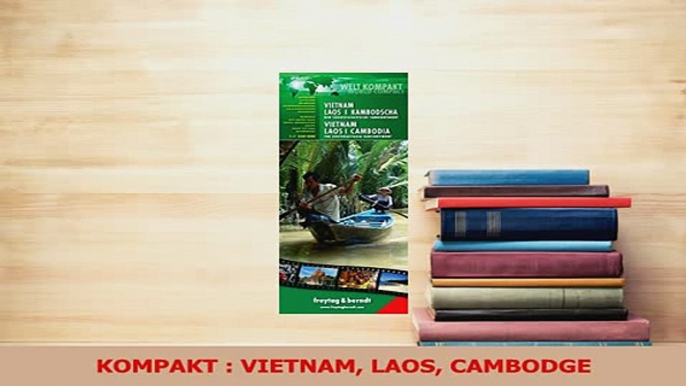 Read  KOMPAKT  VIETNAM LAOS CAMBODGE Ebook Free