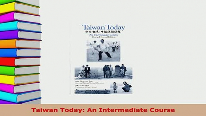 PDF  Taiwan Today An Intermediate Course Download Online