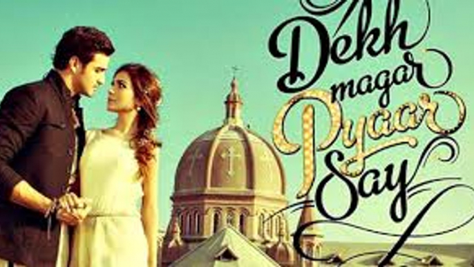 'Kala Dooriyan'  Dekh Magar Pyar Say Title Track Latest Punjabi Songs