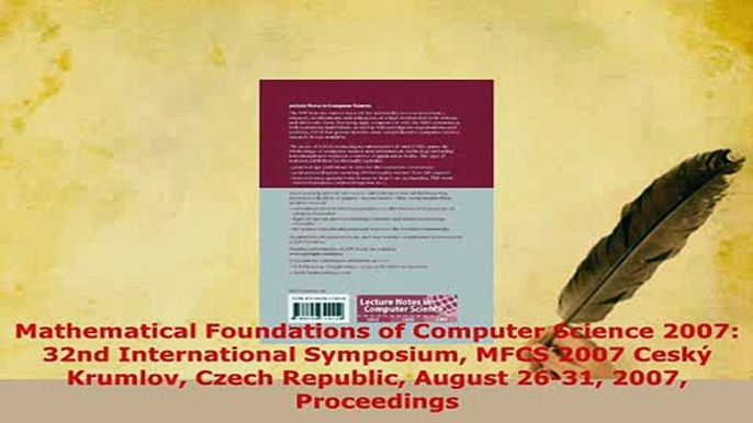 Download  Mathematical Foundations of Computer Science 2007 32nd International Symposium MFCS 2007 Free Books