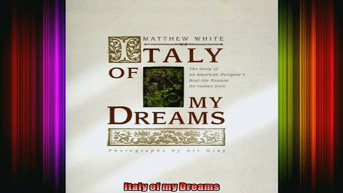 Read  Italy of my Dreams  Full EBook