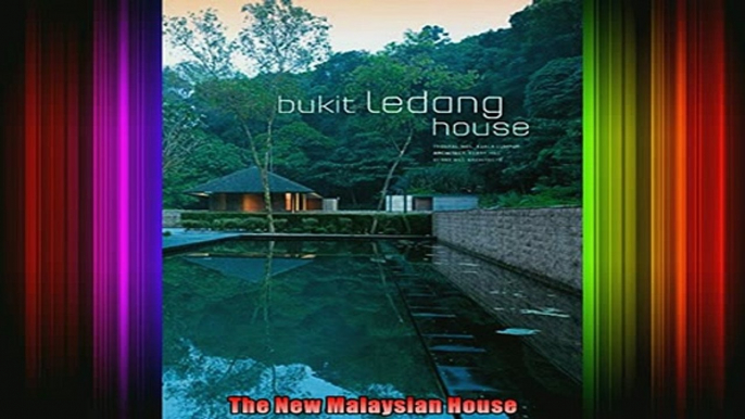 Read  The New Malaysian House  Full EBook