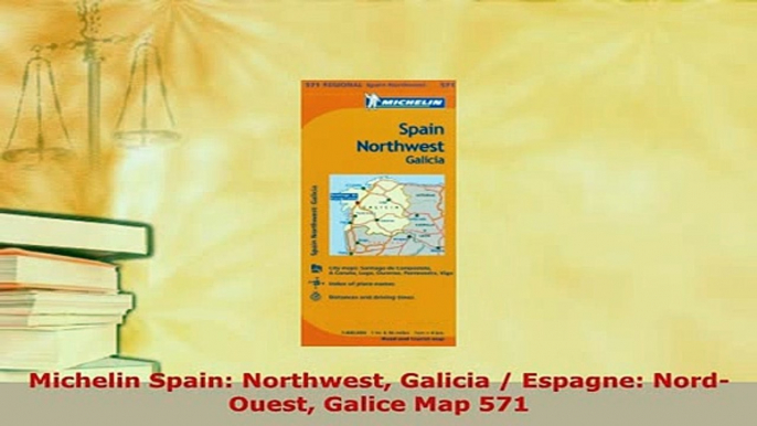 PDF  Michelin Spain Northwest Galicia  Espagne NordOuest Galice Map 571 Download Full Ebook