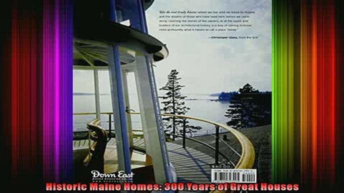 Read  Historic Maine Homes 300 Years of Great Houses  Full EBook