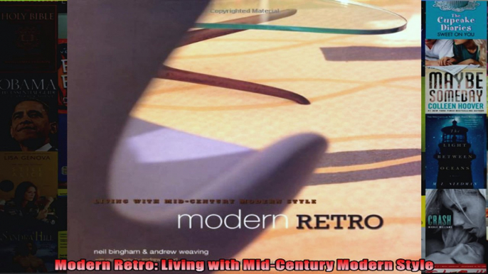 Read  Modern Retro Living with MidCentury Modern Style  Full EBook