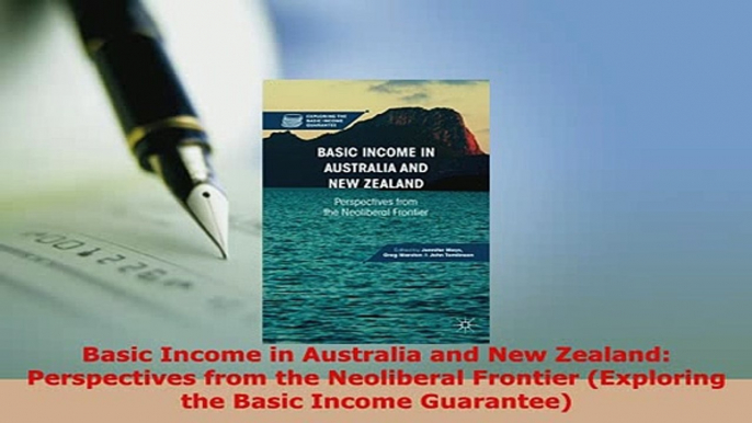 PDF  Basic Income in Australia and New Zealand Perspectives from the Neoliberal Frontier PDF Online