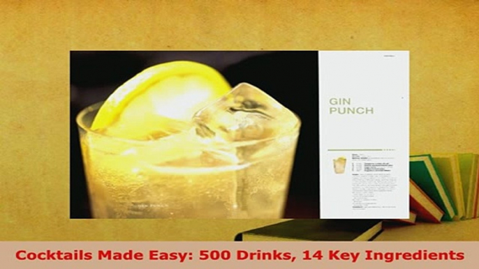 PDF  Cocktails Made Easy 500 Drinks 14 Key Ingredients Ebook