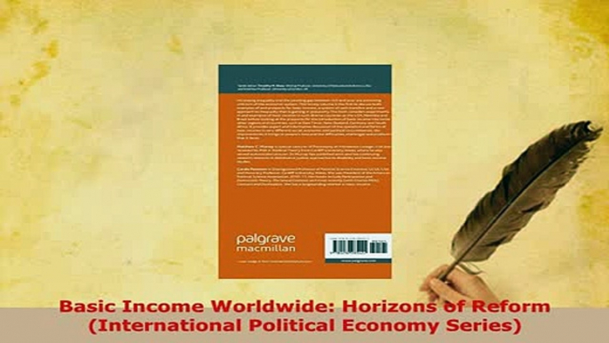 Download  Basic Income Worldwide Horizons of Reform International Political Economy Series Read Online