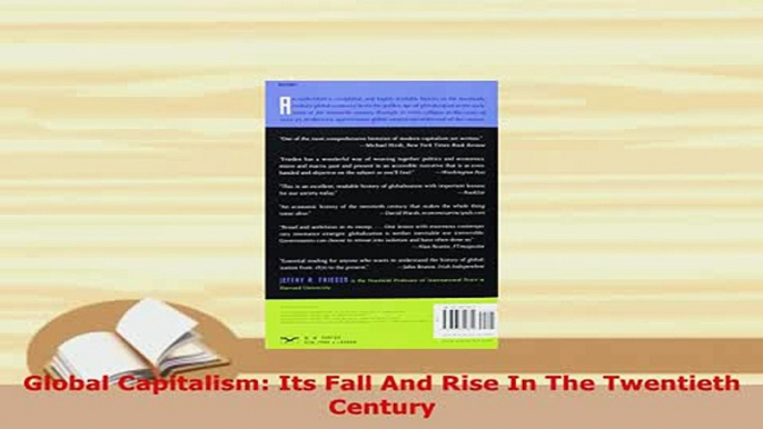 PDF  Global Capitalism Its Fall And Rise In The Twentieth Century PDF Online