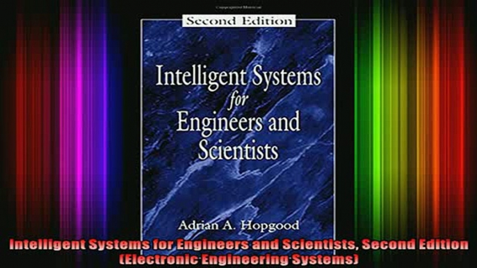 Download  Intelligent Systems for Engineers and Scientists Second Edition Electronic Engineering Full EBook Free