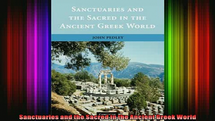 Read  Sanctuaries and the Sacred in the Ancient Greek World  Full EBook