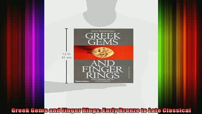 Read  Greek Gems and Finger Rings Early Bronze to Late Classical  Full EBook