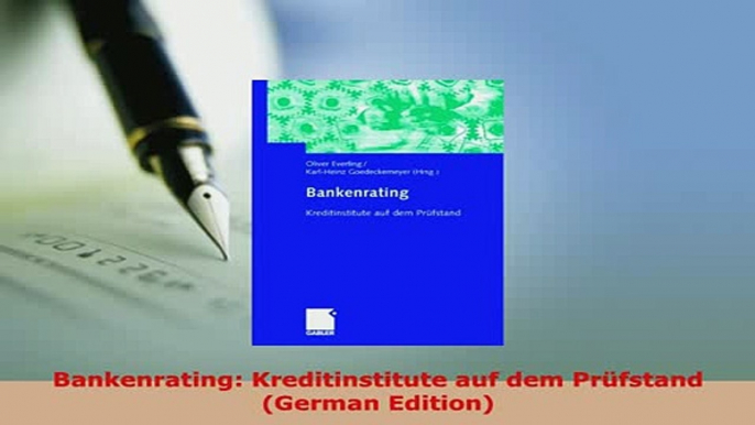 PDF  Bankenrating Kreditinstitute auf dem Prüfstand German Edition Free Books