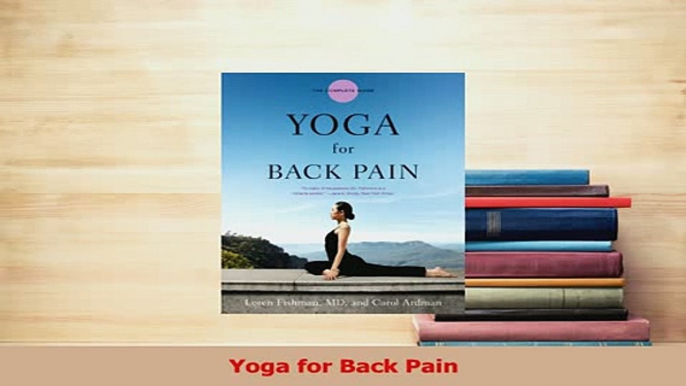 Read  Yoga for Back Pain Ebook Free