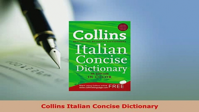 PDF  Collins Italian Concise Dictionary Download Full Ebook