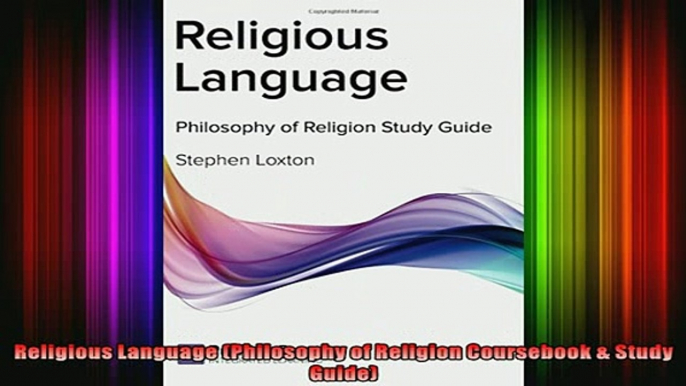 Read  Religious Language Philosophy of Religion Coursebook  Study Guide  Full EBook