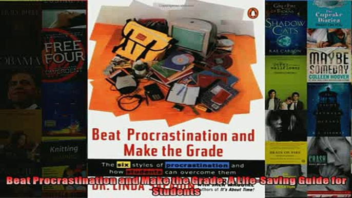 READ book  Beat Procrastination and Make the Grade A LifeSaving Guide for Students  FREE BOOOK ONLINE