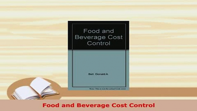 Download  Food and Beverage Cost Control Read Online