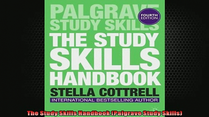 FREE DOWNLOAD  The Study Skills Handbook Palgrave Study Skills  FREE BOOOK ONLINE