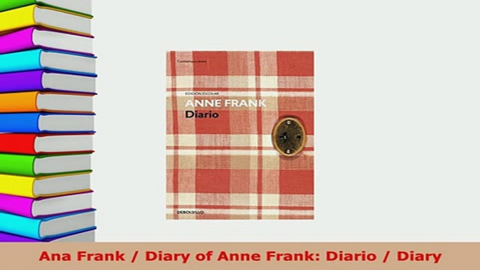 PDF  Ana Frank  Diary of Anne Frank Diario  Diary Read Online