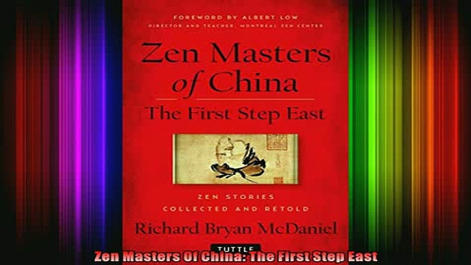 Read  Zen Masters Of China The First Step East  Full EBook