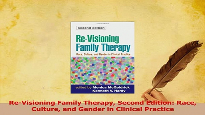 Read  ReVisioning Family Therapy Second Edition Race Culture and Gender in Clinical Practice Ebook Free