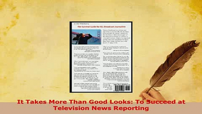 PDF  It Takes More Than Good Looks To Succeed at Television News Reporting Download Full Ebook