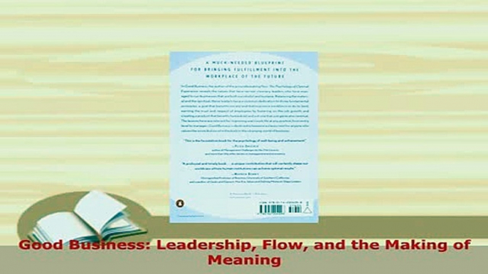 PDF  Good Business Leadership Flow and the Making of Meaning Download Online