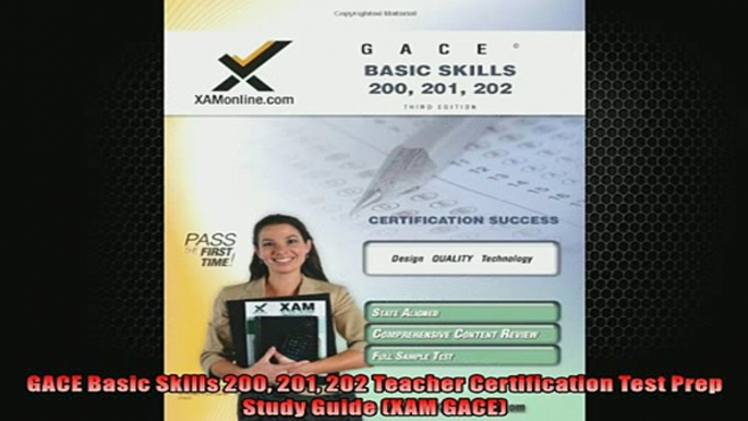 EBOOK ONLINE  GACE Basic Skills 200 201 202 Teacher Certification Test Prep Study Guide XAM GACE  FREE BOOOK ONLINE