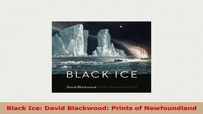 PDF  Black Ice David Blackwood Prints of Newfoundland Free Books