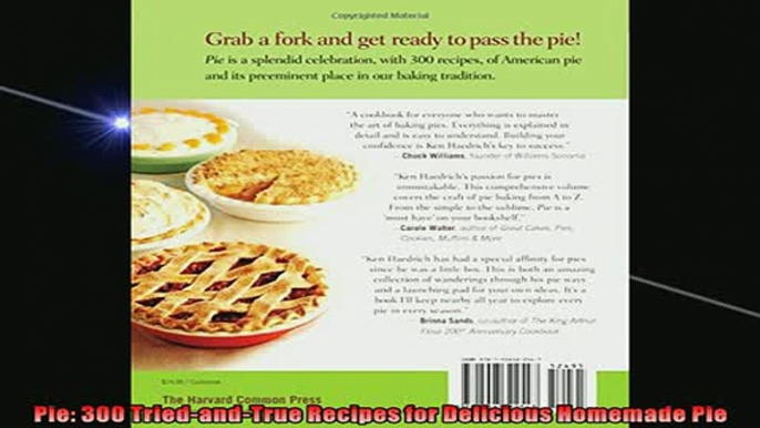 READ book  Pie 300 TriedandTrue Recipes for Delicious Homemade Pie  FREE BOOOK ONLINE