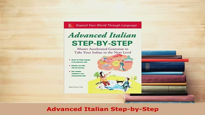 PDF  Advanced Italian StepbyStep Read Full Ebook